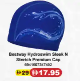 Union Coop Bestway Hydroswim Sleek N Stretch Premium Cap offer