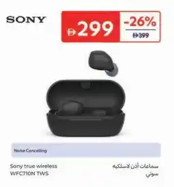 Carrefour Sony true wireless WFC710N TWS offer