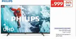 Carrefour Philips 4K UHD google TV 55PUT7330 offer