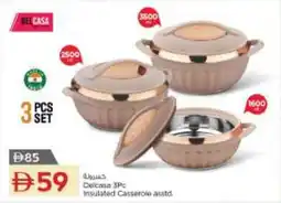 Nesto Delcasa 3Pc Insulated Casserole asstd offer