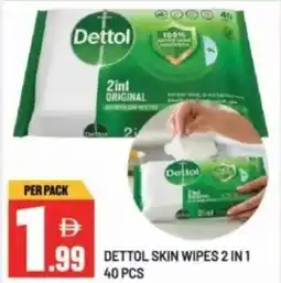 Dream Land Center Dettol skin wipes 2 in 1 offer
