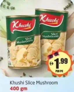 Delta Centre Khushi Slice Mushroom offer