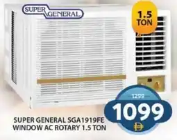 Grand Hyper Market SUPER GENERAL SGA1919FE WINDOW AC ROTARY 1.5 TON offer