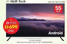 Nesto Skill Tech 4K Smart LED TV 55" SK5550S4KFL offer