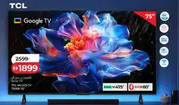 Lulu Hypermarket TCL 4K LED TV 75P6K 75" offer