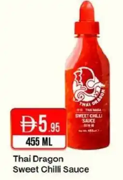 West Zone Supermarket Thai Dragon Sweet Chilli Sauce offer