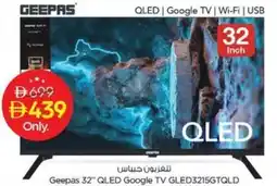 Nesto Geepas 32" QLED Google TV GLED3215GTQLD offer