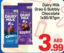 Day To Day Dairy Milk Oreo & Bubbly Chocolate offer