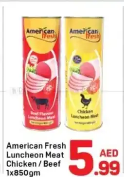 Day To Day American fresh luncheon meat chicken/beef offer