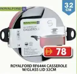 Grand Hyper Market Royalford rf6444 casserole w/glass lid offer