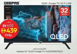 Nesto Geepas 32" QLED Google TV GLED3215GTQLD offer