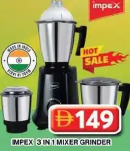Grand Mall Sharjah Impex 3 in 1 mixer grinder offer