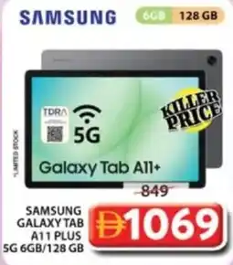 Grand Mall Sharjah Samsung galaxy tab a11 plus 5g 6gb / 128 gb offer