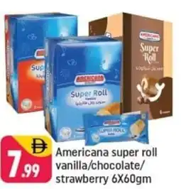 Shaklan Americana super roll vanilla/chocolate/ strawberry offer
