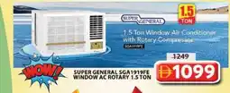 Grand Hyper Market Super general SGA1919FE window AC rotary 1.5 ton offer