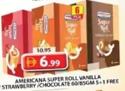 Grand Mall Sharjah Americana super roll vanilla /strawberry/chocolate 5+1 free offer