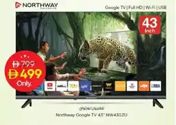 Nesto Northway Google TV 43" NW43GZU offer