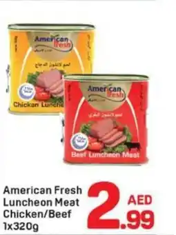 Day To Day American fresh luncheon meat chicken/beef offer