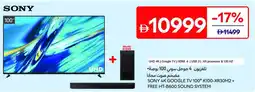 Carrefour SONY 4K GOOGLE TV 100" K100-XR30M2 + FREE HT-B600 SOUND SYSTEM offer