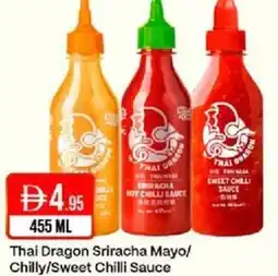 West Zone Supermarket Thai Dragon Sriracha Mayo/ Chilly/Sweet Chilli Sauce offer