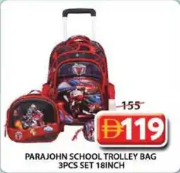 Grand Mall Sharjah Parajohn school trolley bag 3pcs set 18inch offer