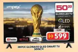 Grand Mall Sharjah Impex gloria50 qled smart tv 50inch offer