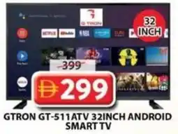 Grand Mall Sharjah Gtron gt-511 atv 32inch android smart tv offer