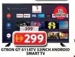 Grand Mall Sharjah Gtron gt-511 atv 32inch android smart tv offer