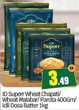 Bigmart ID Superr Wheat Chapati/ Wheat Malabar/Parota / Idli Dosa Batter offer