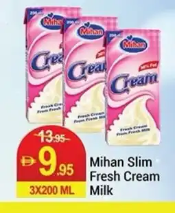 New W Mart Mihan Slim Fresh Cream Milk offer