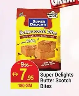 New W Mart Super Delights Butter Scotch Bites offer