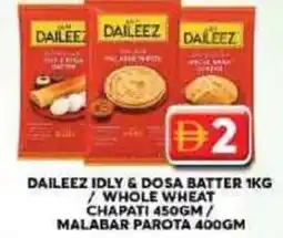Grand Mall Sharjah Daileez idly & dosa batter /whole wheat chapati / malabar parota offer
