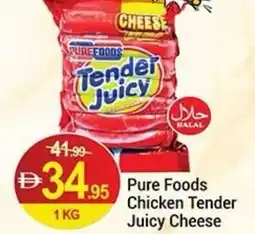 New W Mart Pure foods chicken tender juicy cheese offer
