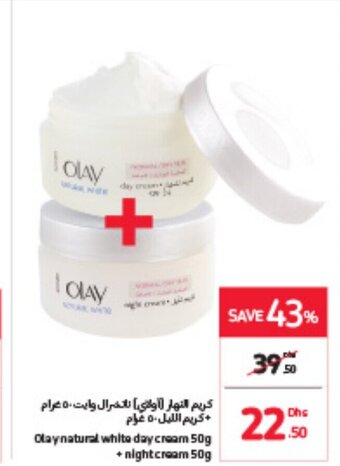 Carrefour Olay natural white day cream 50g + night cream 50g offer