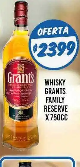 Supermercados Zeta Whisky Grants Family Reserve oferta