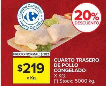 Carrefour Market Cuarto Trasero De Pollo Congelado 20% Descuento oferta