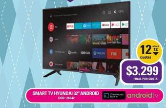 Maxiconsumo Smart Tv Hyundai 32 oferta