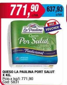 Maxiconsumo Queso La Paulina Port Salut oferta