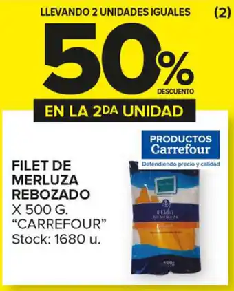 Carrefour Maxi 50% descuento Carrefour Filet de Merluza Rebozado x 500g oferta