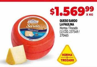Makro Queso Sardo La Paulina oferta