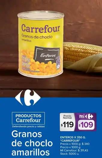 Carrefour Carrefour Granos de choclo amarillos Enteros x 350 g oferta