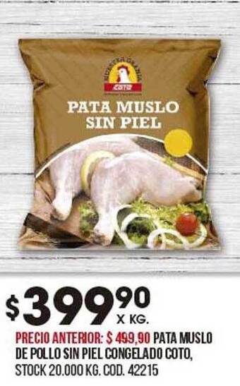 Coto Pata Muslo De Pollo Sin Piel Congelado Coto oferta