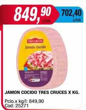 Maxiconsumo Jamon Cocido Tres Cruces oferta