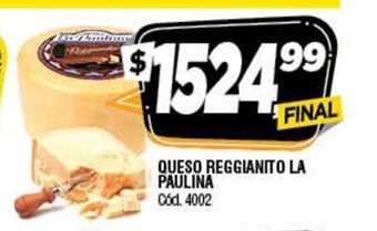 Supermercados Yaguar La Paulina Queso Reggianito oferta