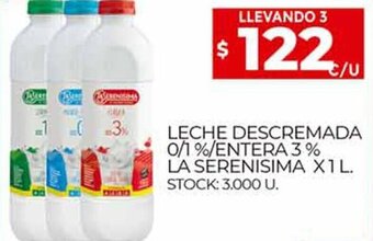 Supermercados DIA La Serenisima Leche Descremada 0/1%/Entera 3% x 1 L. oferta