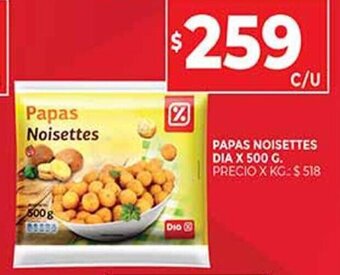 Supermercados DIA Papas Noisettes Dia x 500 g. oferta