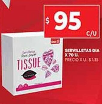 Supermercados DIA Servilletas Dia x 70 u. oferta