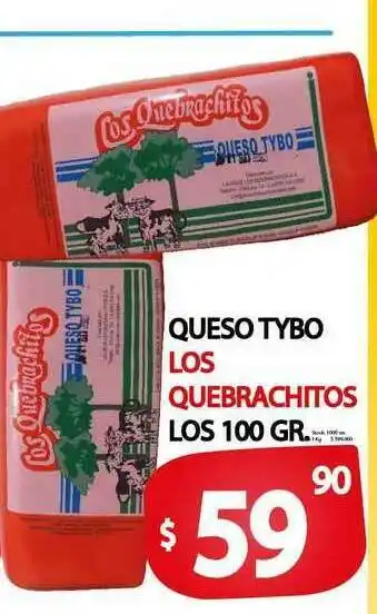 Supermercados Mariano Max Queso Tybo Los Quebrachitos 100gr oferta
