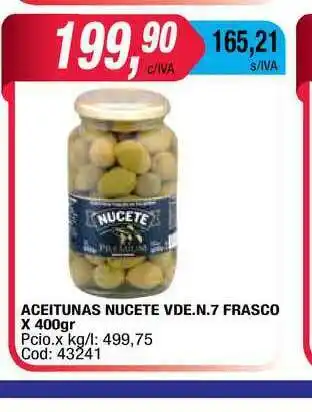 Maxiconsumo Aceitunas Nucete Vde. .7 Frasco x 400gr oferta