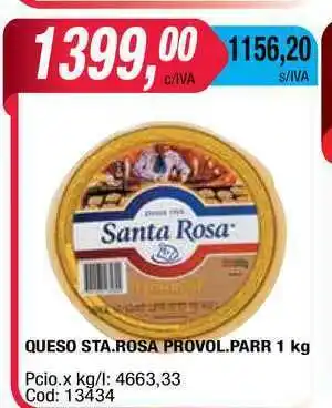Maxiconsumo Queso Sta.rosa Provol.parr 1kg oferta